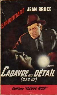 Cadavre au détail - Jean Bruce - Livre