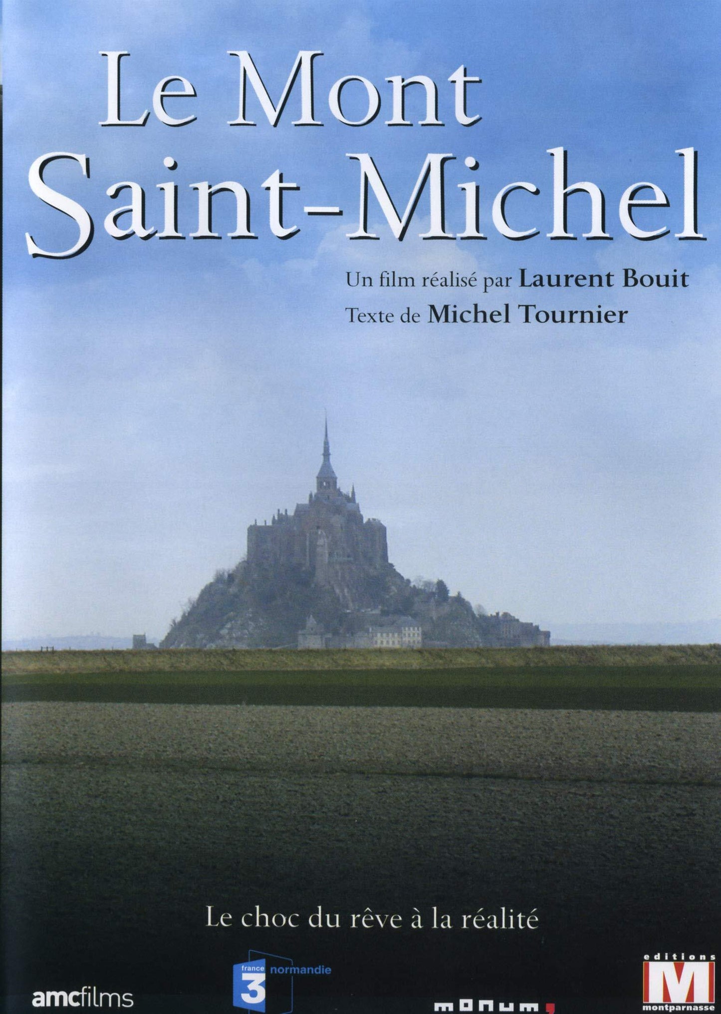Le Mont Saint-Michel - Laurent Bouit - DVD