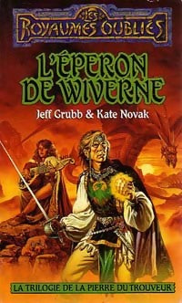 La pierre du trouveur Tome II : L'éperon de Wiverne - Kate Novak - Livre