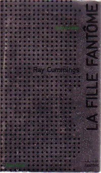 La fille fantôme - Raymond King Cummings - Livre