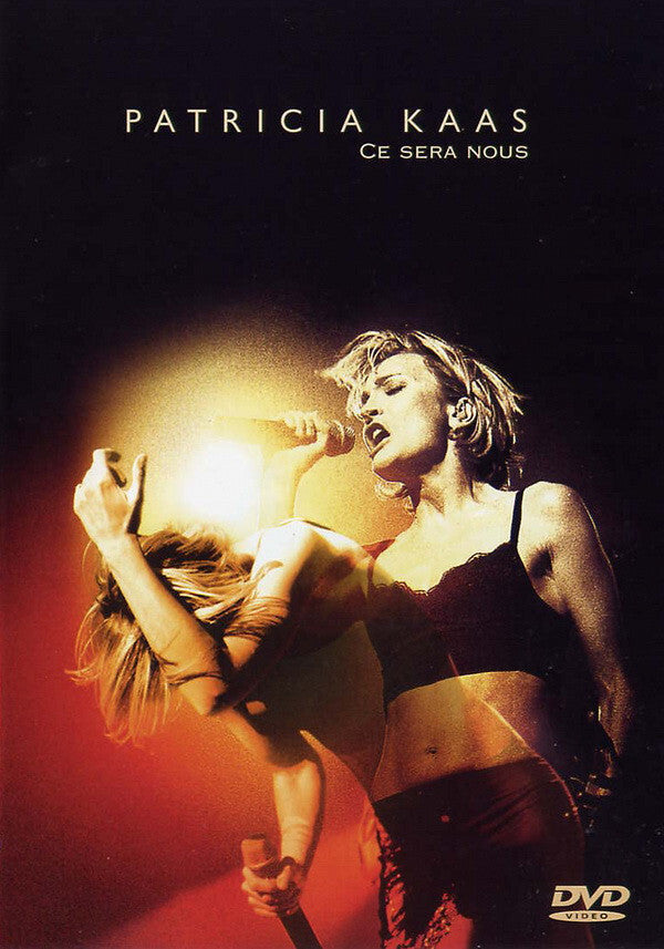 Patricia Kaas - Ce Sera Nous - Patricia Kaas - DVD
