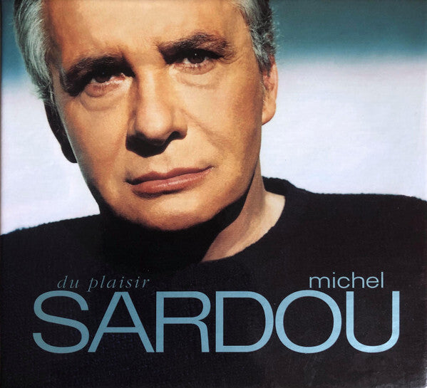 Michel Sardou - Du Plaisir - Michel Sardou - CD