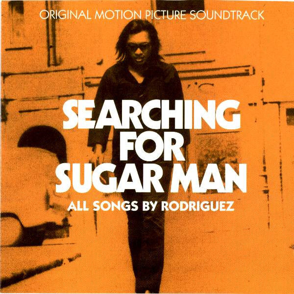 Rodriguez* - Searching For Sugar Man (Original Motion Picture Soundtrack) - Rodriguez - CD