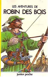 Les aventures de Robin des bois - Inconnu - Livre