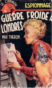 Guerre froide à Londres - Max Theron - Livre