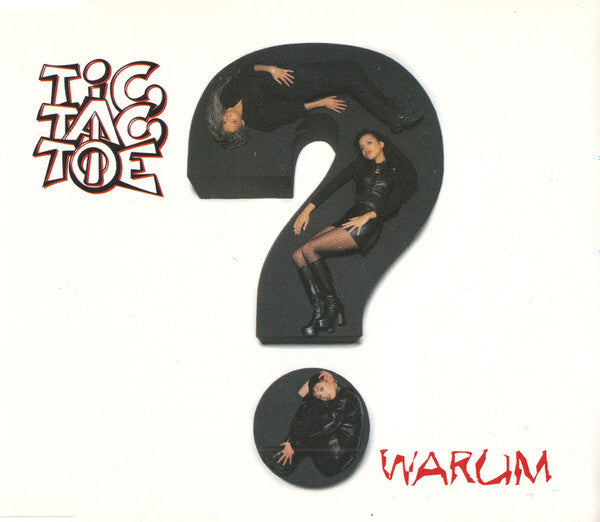 Tic Tac Toe (2) - Warum? - Tic Tac Toe (2) - CD
