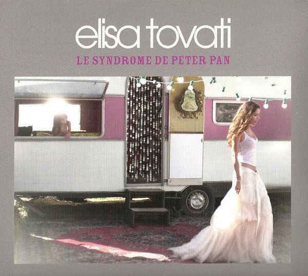 Elisa Tovati - Le Syndrome De Peter Pan - Elisa Tovati - CD