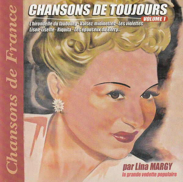 Lina Margy, Pierre Guillermin Et Son Orchestre - Chansons De Toujours - Volume 1 - Lina Margy, Pierre Guillermin Et Son Orchestre - CD