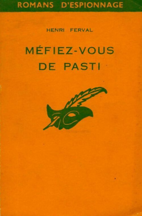 Méfiez-vous de Pasti - Henri Ferval - Livre