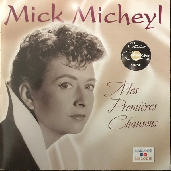 Mick Micheyl - Mes Premières Chansons - Mick Micheyl - CD