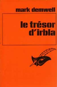 Le trésor d'Irbla - Mark Demwell - Livre