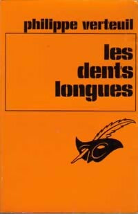 Les dents longues - Philippe Verteuil - Livre