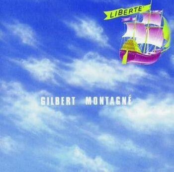 Gilbert Montagné - Liberté  - Gilbert Montagné - CD
