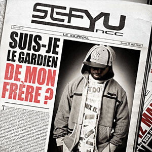 Sefyu - Suis-Je Le Gardien De Mon Frère ? - Sefyu - CD