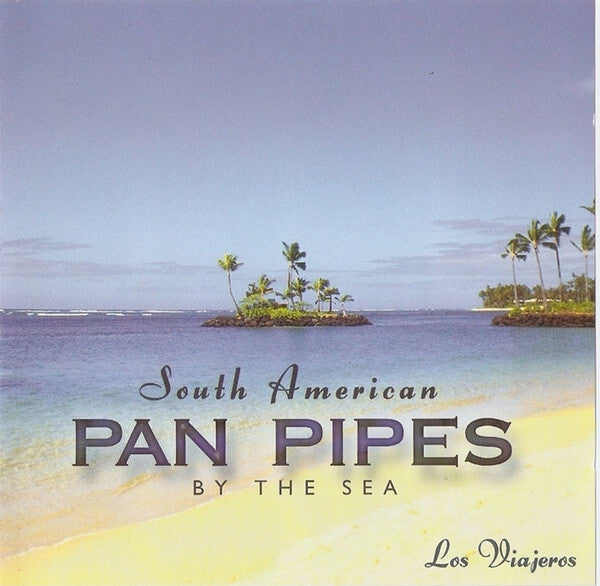 Los Viajeros (5) - South American Pan Pipes By The Sea - Los Viajeros (5) - CD