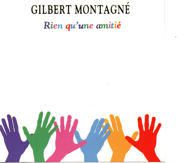 Gilbert Montagné - Rien Qu'Une Amitié - Gilbert Montagné - CD