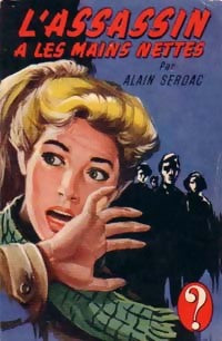 L'assassin a les mains nettes - Alain Serdac - Livre