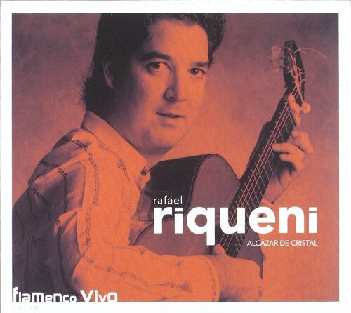 Rafael Riqueni - Alcázar De Cristal - Rafael Riqueni - CD
