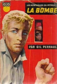 La bombe - Gil Perrault - Livre