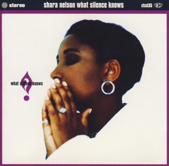 Shara Nelson - What Silence Knows - Shara Nelson - CD