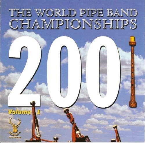 The World Pipe Band Championships Vol.1 - Artistes Divers - CD
