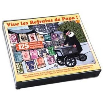 Vive Les Refrains De Papa : Les 125 Chansons Les Plus Populaires du Siècle Dernier -  - CD