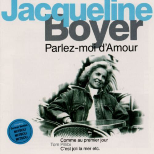 Jacqueline Boyer - Parlez-moi D'amour - Jacqueline Boyer - CD