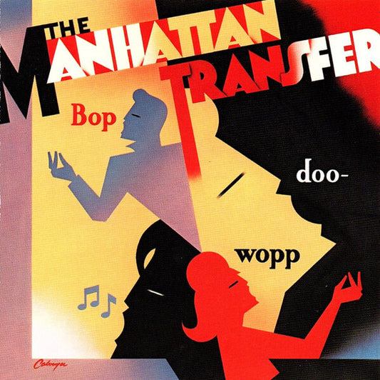 The Manhattan Transfer - Bop Doo-Wopp - The Manhattan Transfer - CD