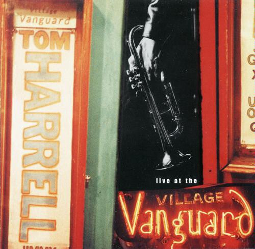 Tom Harrell - Live At The Village Vanguard - Tom Harrell - CD