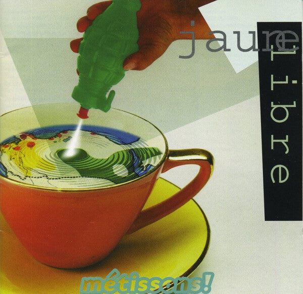 Jaune Libre - Métissons! - Jaune Libre - CD