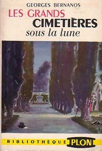 Les grands cimetières sous la lune - Georges Bernanos - Livre