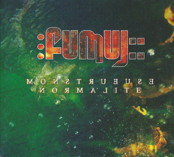 Fumuj - Monstrueuse Normalité - Fumuj - CD