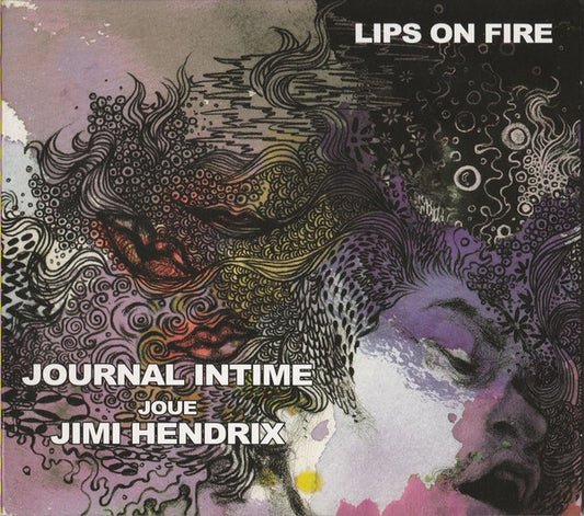 Journal Intime (2) - Lips On Fire - Journal Intime Joue Jimi Hendrix - Journal Intime (2) - CD
