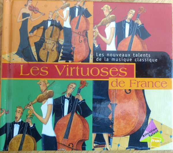 Collectif - Les Virtuoses De France - Les Nouveaux Talents De La Musique Classique - Collectif - CD