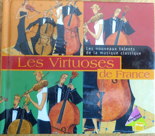 Collectif - Les Virtuoses De France - Les Nouveaux Talents De La Musique Classique - Collectif - CD