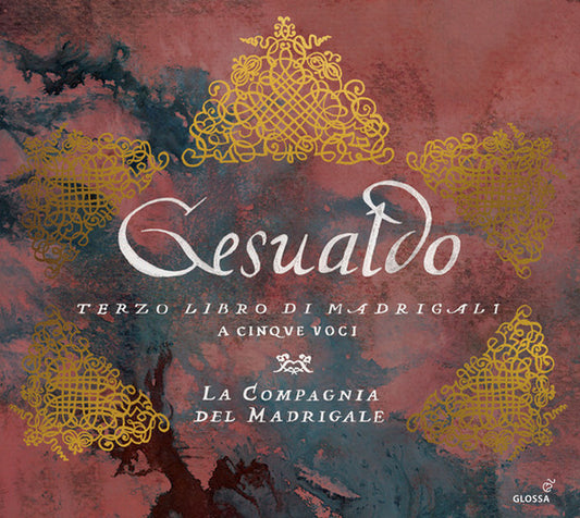 Gesualdo*, La Compagnia Del Madrigale - Terzo Libro di Madrigali (1595) - Gesualdo, La Compagnia Del Madrigale - CD