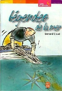 Légendes de la mer - Bernard Clavel - Livre
