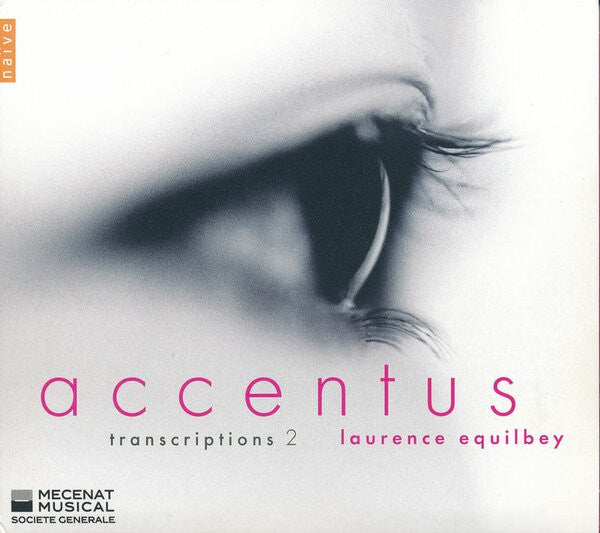 Accentus*, Laurence Equilbey - Transcriptions 2 - Laurence Equilbey, Accentus - CD