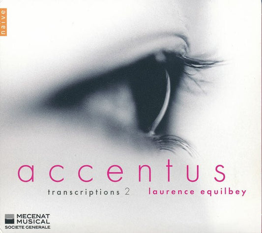 Accentus*, Laurence Equilbey - Transcriptions 2 - Laurence Equilbey, Accentus - CD