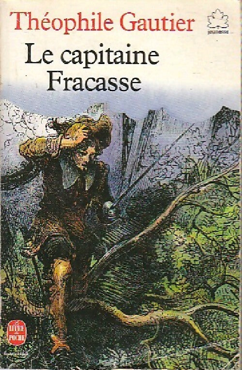 Le capitaine Fracasse - Théophile Gautier - Livre