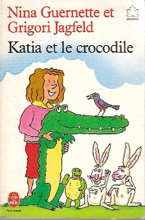 Katia et le crocodile - Nina Guernette, Grigory Jagfeld - Livre