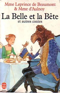 La Belle et la Bête - Madame Jeanne Marie Leprince de Beaumont - Livre