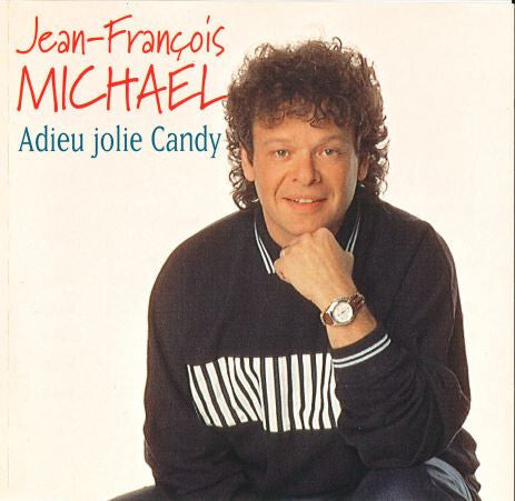 Jean-François Michael - Adieu Jolie Candy - Jean-François Michael - CD