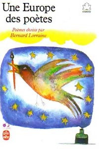 Une Europe des poètes - Bernard Lorraine - Livre
