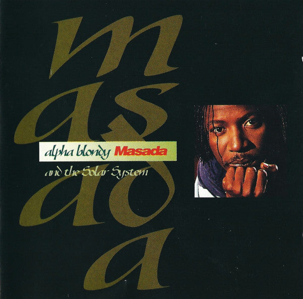 Alpha Blondy And The Solar System - Masada - Alpha Blondy And The Solar System - CD