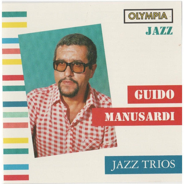 Guido Manusardi - Jazz Trios  - Guido Manusardi - CD