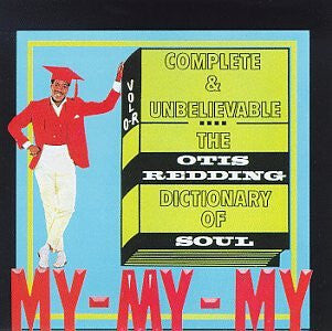 Otis Redding - The Otis Redding Dictionary Of Soul - Complete & Unbelievable - Otis Redding - CD