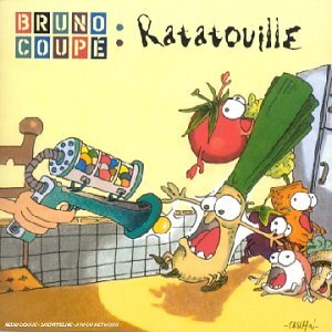 Ratatouille - Coupé, Bruno - CD