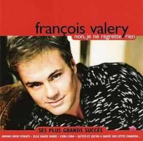 François Valéry - Non, Je Ne Regrette Rien - François Valéry - CD