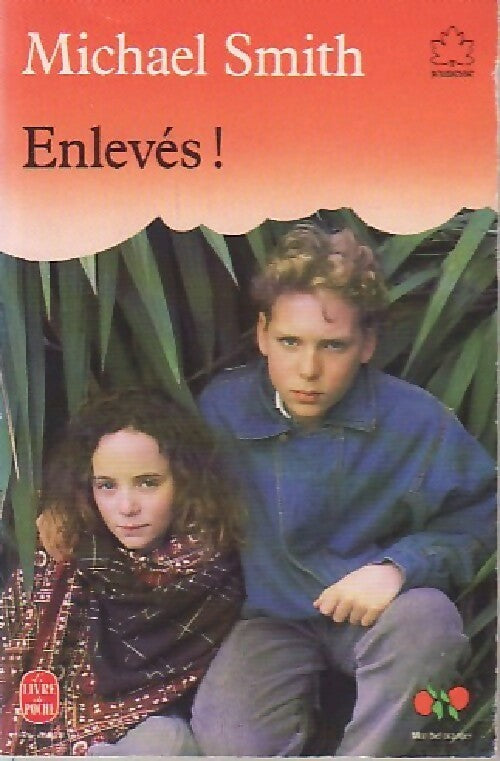 Enlevés ! - Michaël Smith - Livre